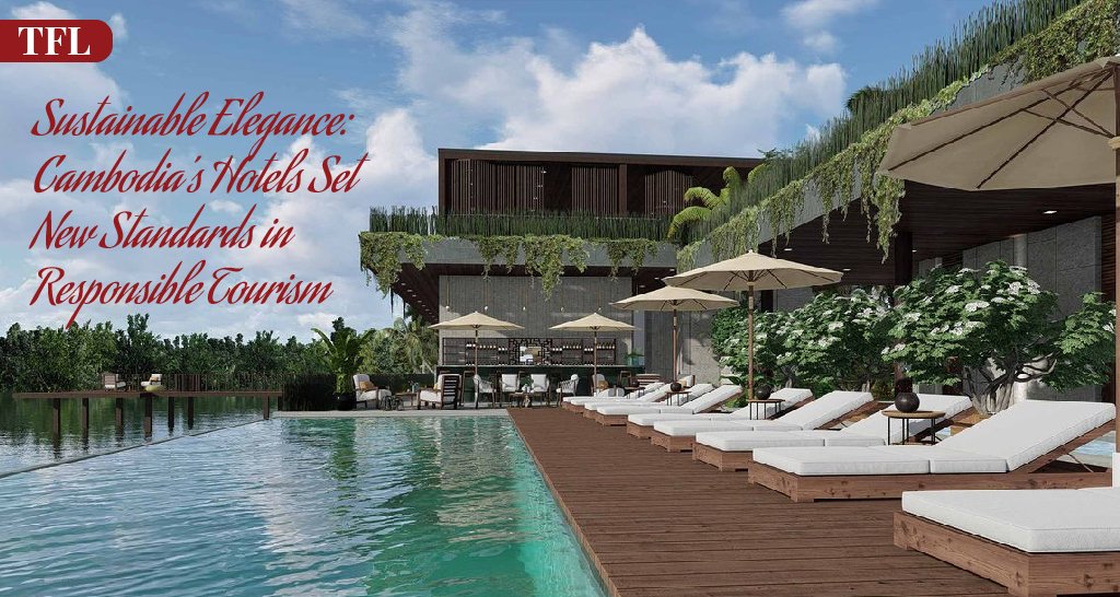 Cambodia sustainable hotels